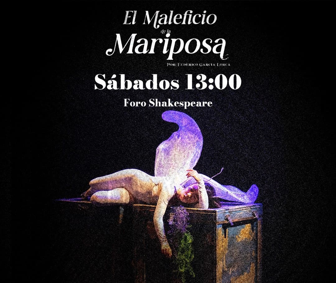 Boletos para El Maleficio de la Mariposa en Foro Shakespeare, Ciudad de México